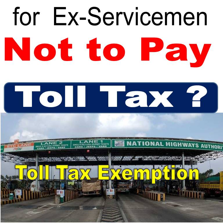 Exemption of Toll Tax for Ex-servicemen and soldiers on Leave