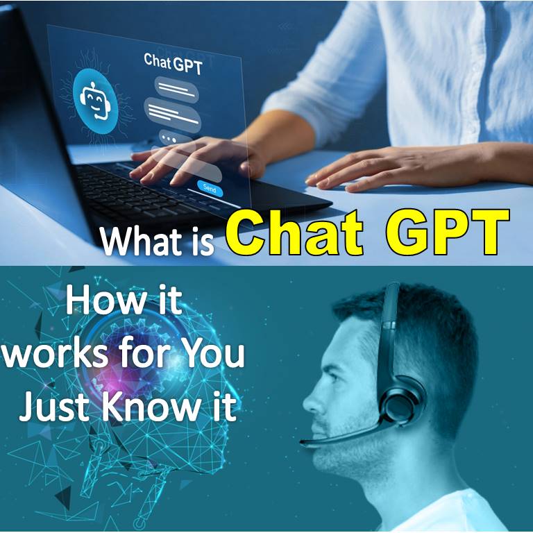 What is Chat GPT & How it works for You : Just Know it