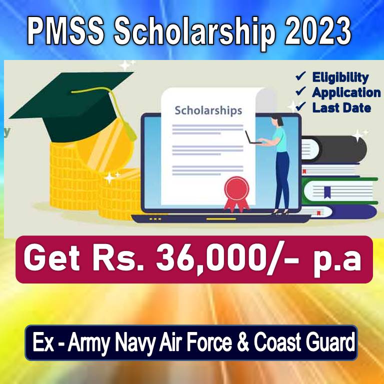 Ex-servicemen Get Ready to Apply for PMSS  Scholarship 2023