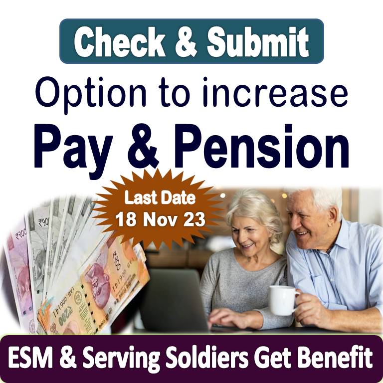 Eligible ESM and Serving Soldiers Submit Option Form by 18 Nov 2023 to get Benefit