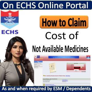 On ECHS Online Portal How to Claim Cost of Not Available Medicines