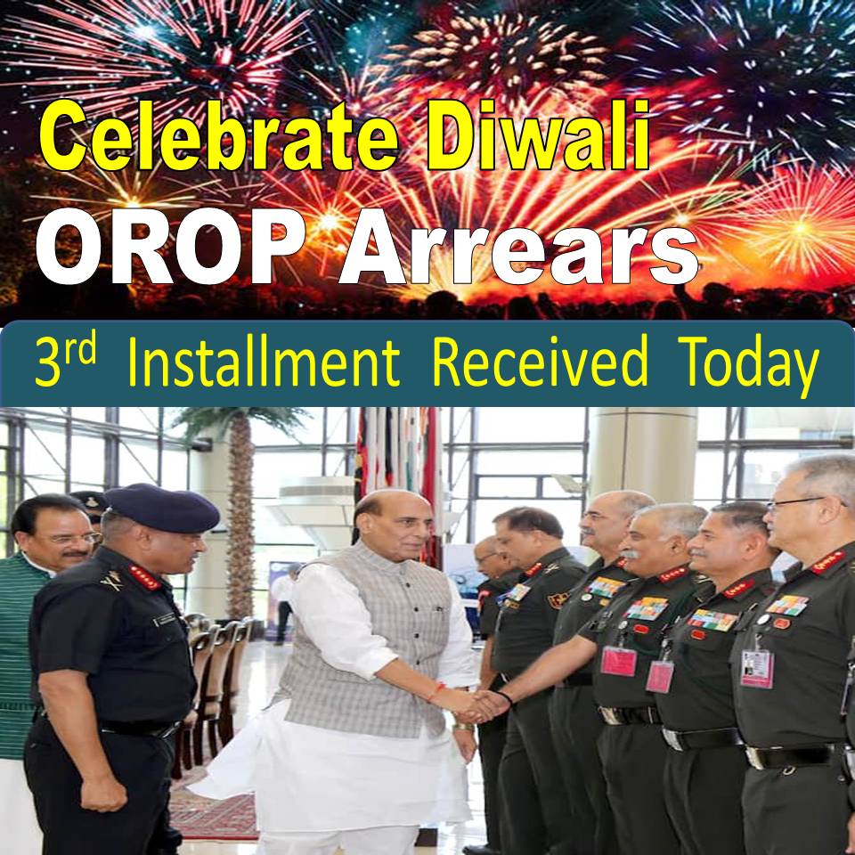 OROP 3rd Instalment Received Today