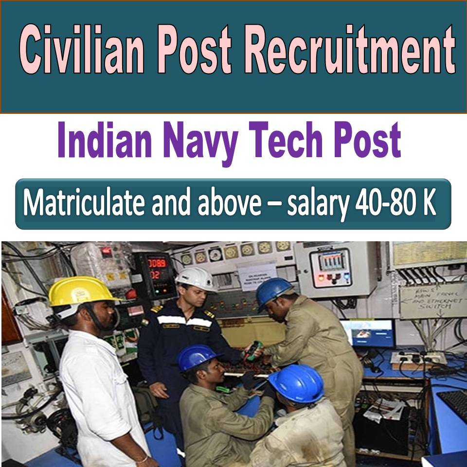 Indian Navy Civilian Post Recruitment for Ex-serviceman and Fresher