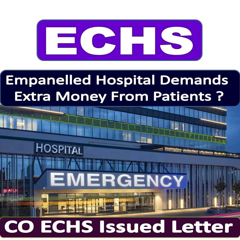 ECHS Empanelled Hospital Demands Extra Money From Patients ?