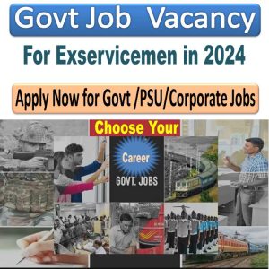 Job Vacancy for Exservicemen  JCOs/ OR in Govt and Corporate - Feb 2024