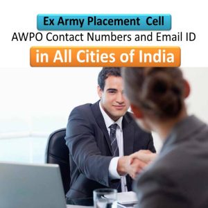Ex Army Placement  Cell AWPO Contact Numbers and Email ID of All major Cities of India