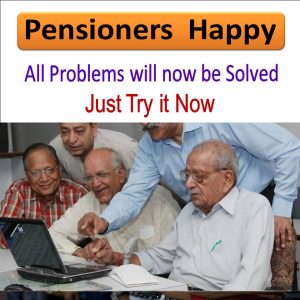 Pensioners Happy : Govt Launched IT System to Solve Pension Problem Without Delay