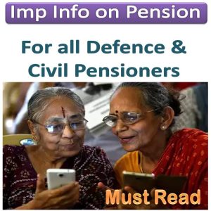 IMPORTANT INFORMATION FOR ALL DEFENCE AND CIVIL PENSIONERS
