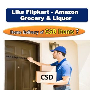 CSD items Grocery and Liquor Home Delivery Like Flipkart-Amazon - Project by MoD