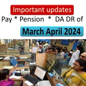 pay and pension of march april 2024