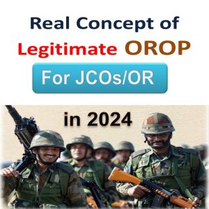Concept of Legitimate OROP from 2024