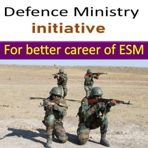 Better Career Planning for Exservicemen by Defence Ministry