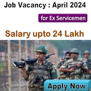 Job vacancy for Retired JCOs OR and Officers : April 2024