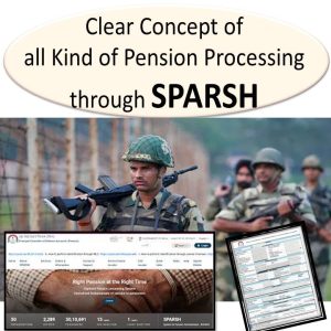 Clear Concept of all Kind of Pension Processing through SPARSH
