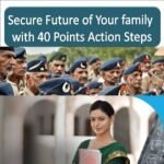 Exservicemen Must Follow these to Secure Your family with 40 Points Action Steps