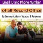 Record office phone and E mail ID for Communication of Veterans & Pensioners