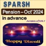 Pension Through SPARSH for October 2024 Paid in Advance but DA arrears ?