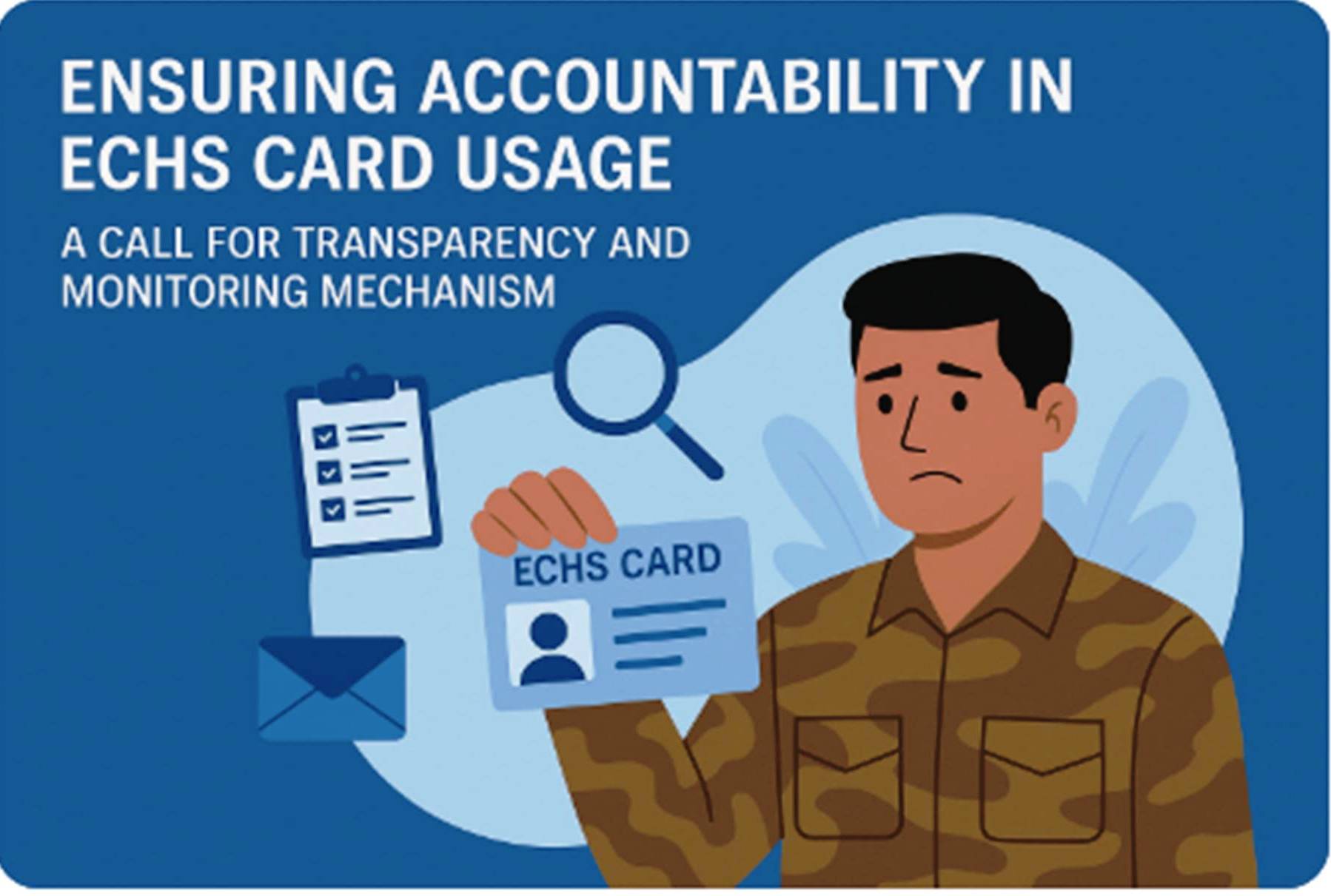 Ensuring Accountability in ECHS Card Usage: A Call for Transparency and Monitoring Mechanism 1 echs problems