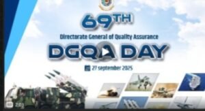 DGQA Day Celebration – Ensuring Quality, Reliability & Innovation in Defence Equipment