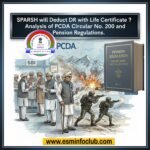 SPARSH will Deduct DR  with Life Certificate ? Analysis of PCDA Circular No. 200 and Pension Regulations