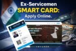 Ex-Servicemen Smart Card: Apply Online & Get It Instantly Delivered