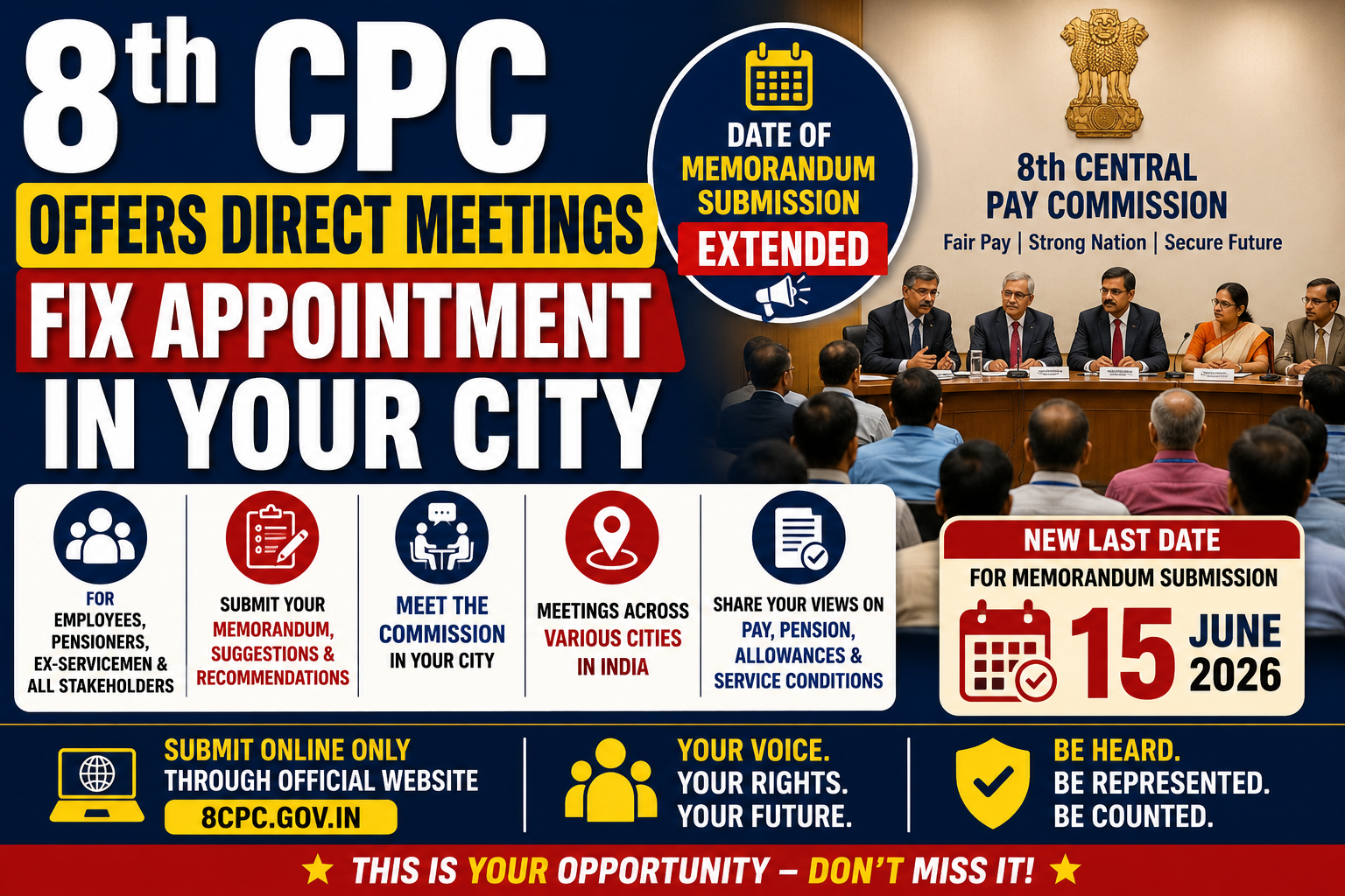 8th CPC Offers Direct Meetings in Various Cities Along with Extension of Memorandum Submission Date