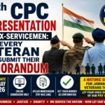 8th CPC Representation for Ex-Servicemen: Why Every Veteran Must Submit Their Memorandum