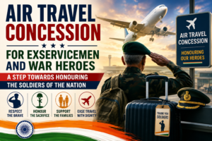 Air Ticket Concession for Exservicemen and War Heroes : A Step Towards Honouring the Soldiers of the Nation