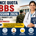 Defence Quota MBBS Admission 2026: Eligibility, Priority List, Documents & Application Process