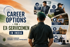 Career Options for Ex-Servicemen in India