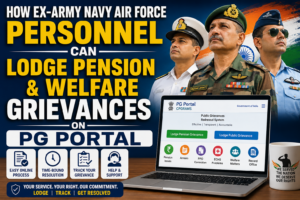 How Ex-Army Navy Air Force Personnel Can Lodge Pension & Welfare Grievances on PG Portal