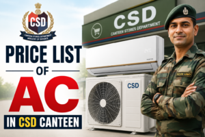 price list of ac in csd canteen
