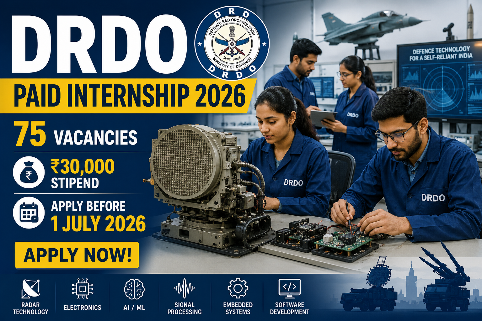 DRDO Paid Internship 2026: 75 Vacancies, ₹30,000 Stipend, Apply Before 1 July 2026