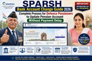 SPARSH Bank Account Change Guide 2026