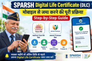 SPARSH DLC Online, Jeevan Pramaan Face App, Defence Pensioners Life Certificate, Aadhaar Face Authentication, SPARSH Pension Identification, Digital Life Certificate from Mobile,